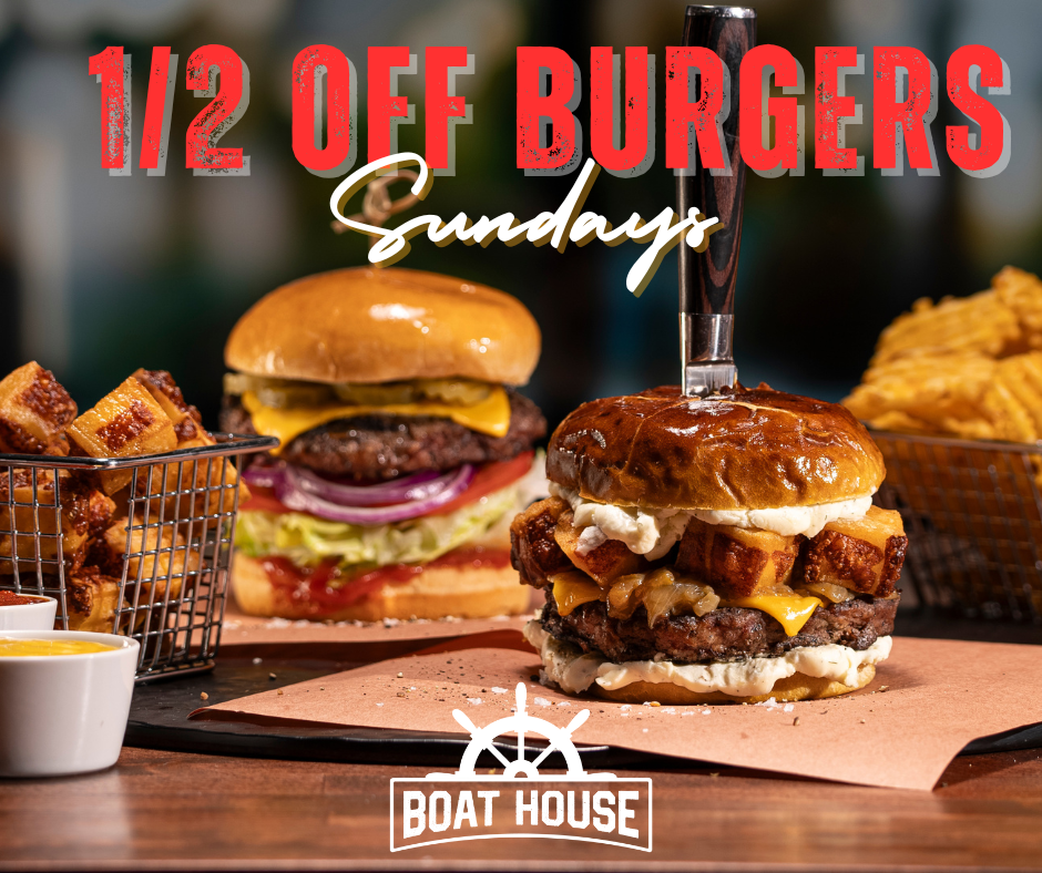 Set sail for Sunday Funday at the Boathouse, where every week from 5-10PM, you can plunder half-priced burgers! We also offer delicious bean burgers and even a succulent salmon burger! Bring the whole family!