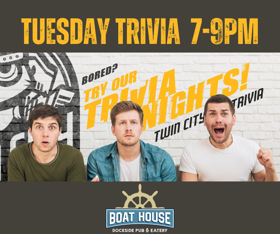 Tuesday Trivia! 7-9pm 7 Rounds of Trivia designed to challenge you and ensure it's your best night of the week